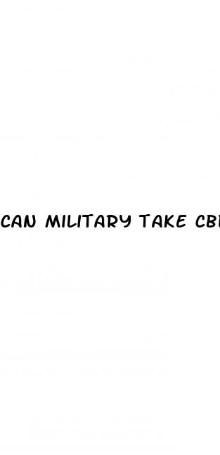 can military take cbd gummies