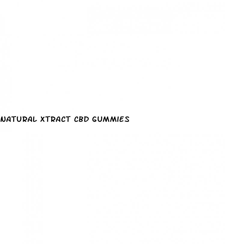 natural xtract cbd gummies