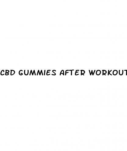 cbd gummies after workout