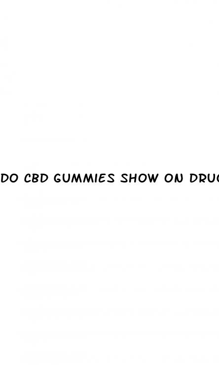 do cbd gummies show on drug tests