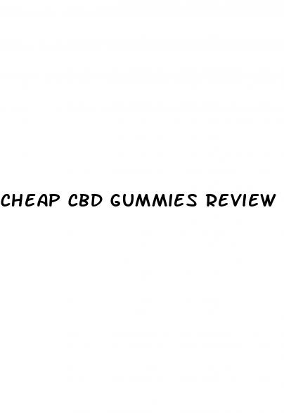 cheap cbd gummies review