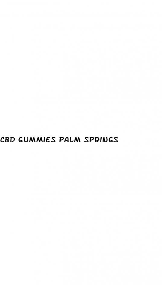 cbd gummies palm springs