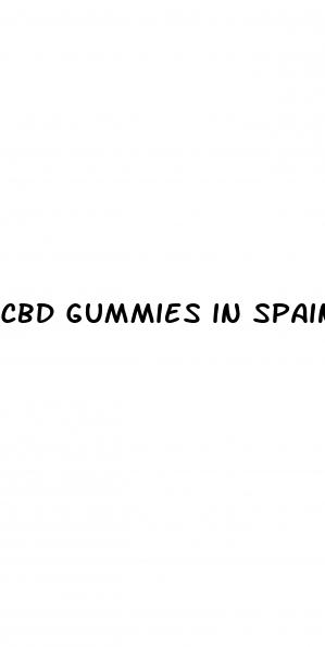 cbd gummies in spain