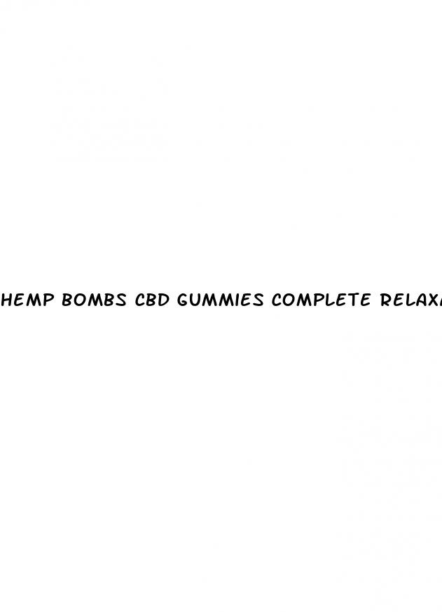 hemp bombs cbd gummies complete relaxation