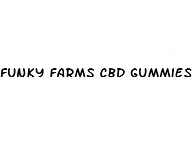 funky farms cbd gummies review