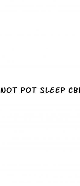 not pot sleep cbd gummies