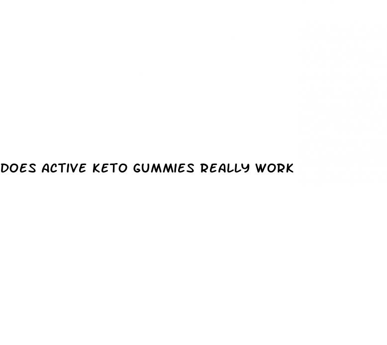 does active keto gummies really work