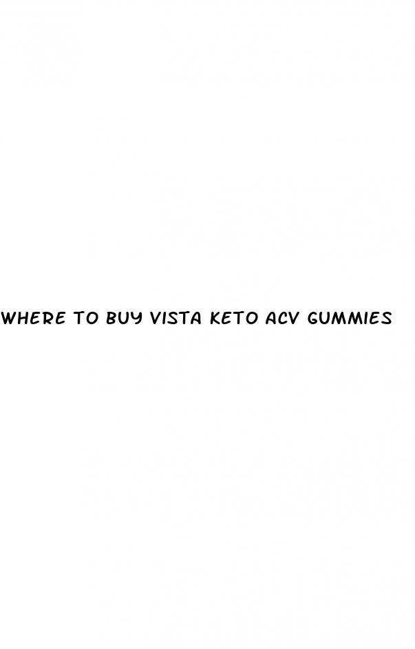 where to buy vista keto acv gummies