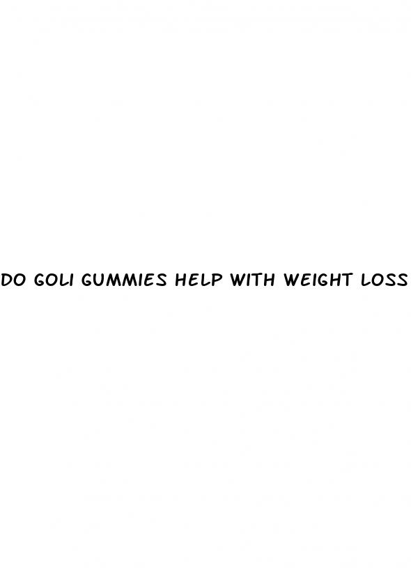 do goli gummies help with weight loss