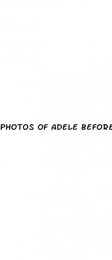 photos of adele before weight loss