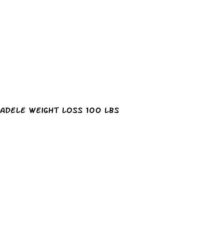 adele weight loss 100 lbs