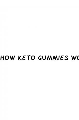 how keto gummies work