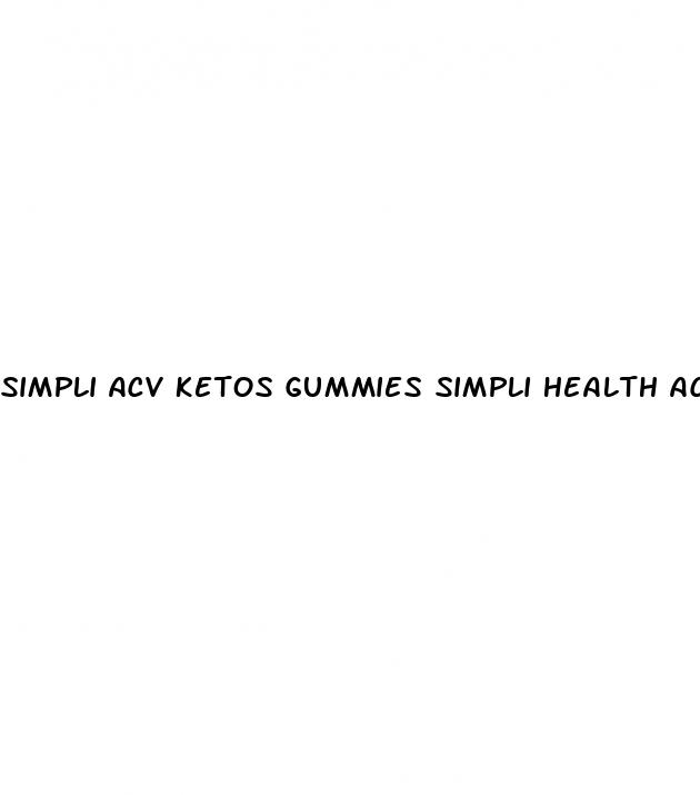 simpli acv ketos gummies simpli health acv keto gummies