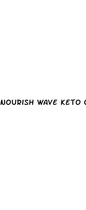 nourish wave keto gummies