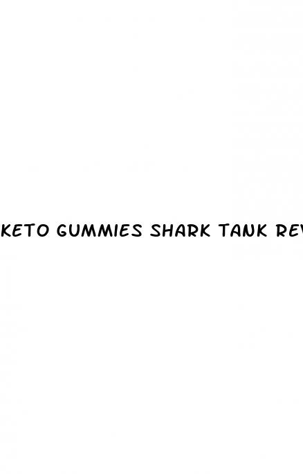 keto gummies shark tank review