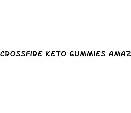 crossfire keto gummies amazon