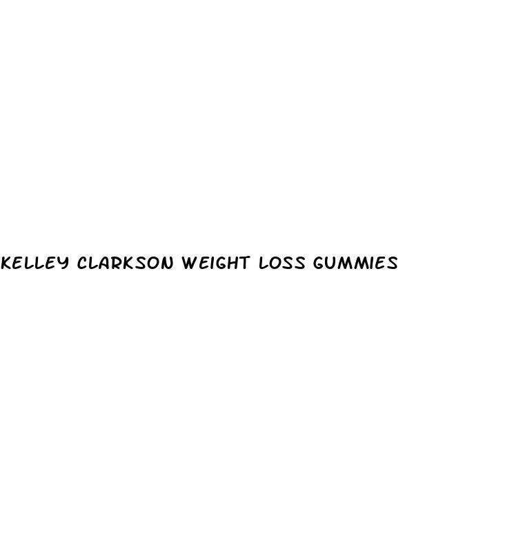 kelley clarkson weight loss gummies