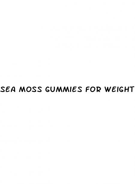 sea moss gummies for weight loss