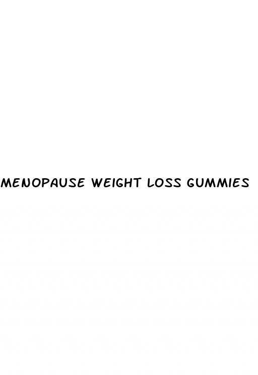 menopause weight loss gummies