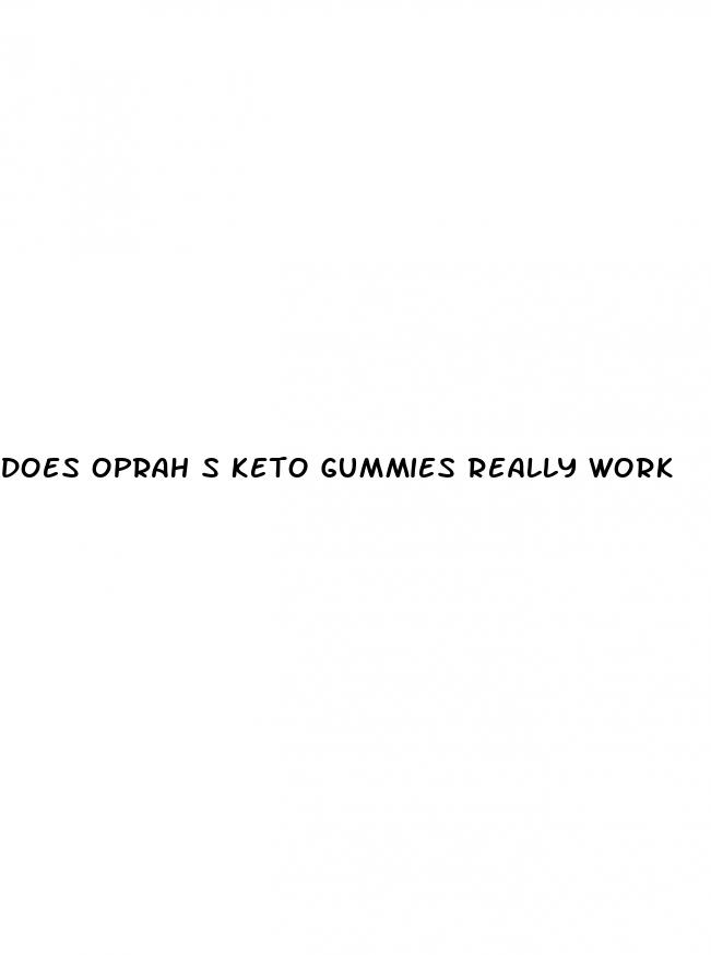 does oprah s keto gummies really work