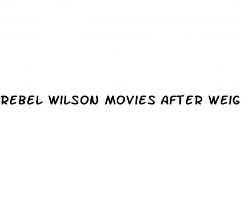 rebel wilson movies after weight loss