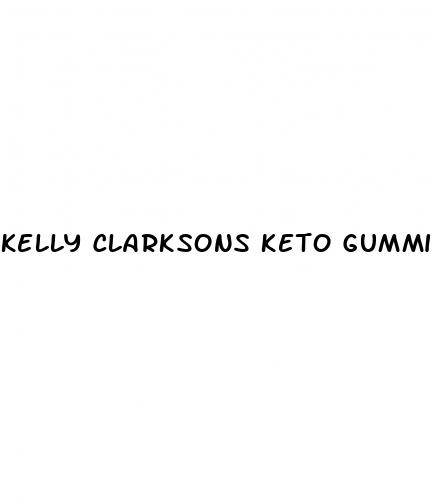 kelly clarksons keto gummies