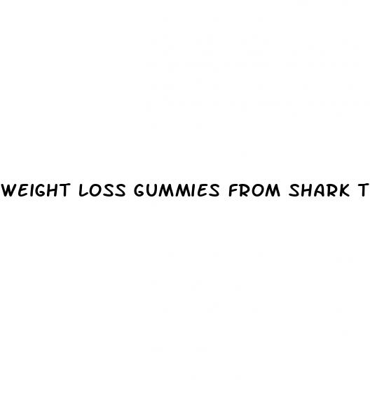 weight loss gummies from shark tank