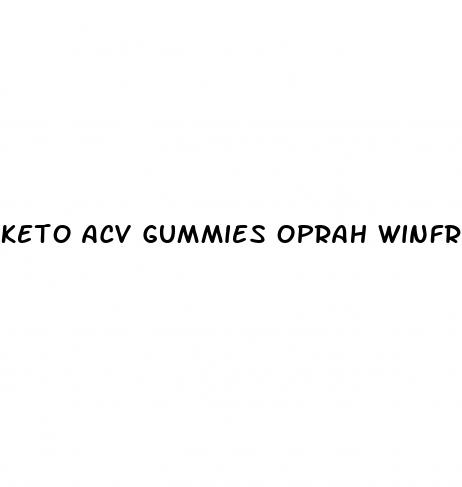 keto acv gummies oprah winfrey