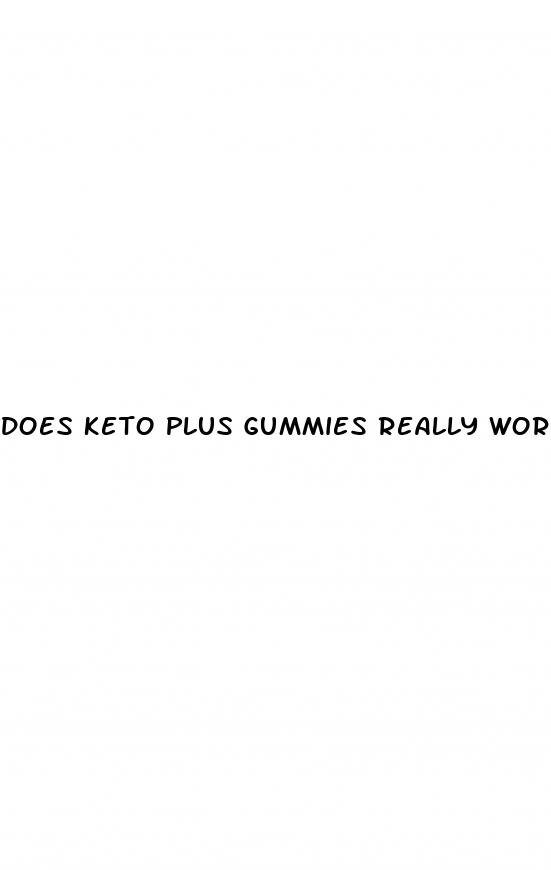 does keto plus gummies really work