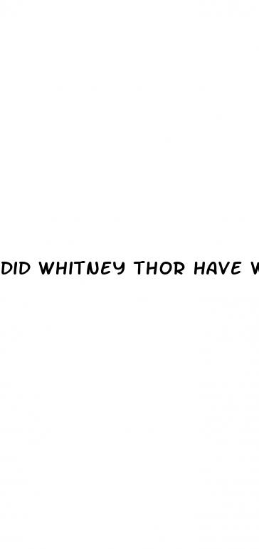 did whitney thor have weight loss surgery