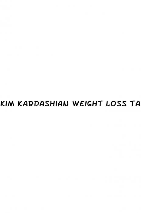 kim kardashian weight loss tablets