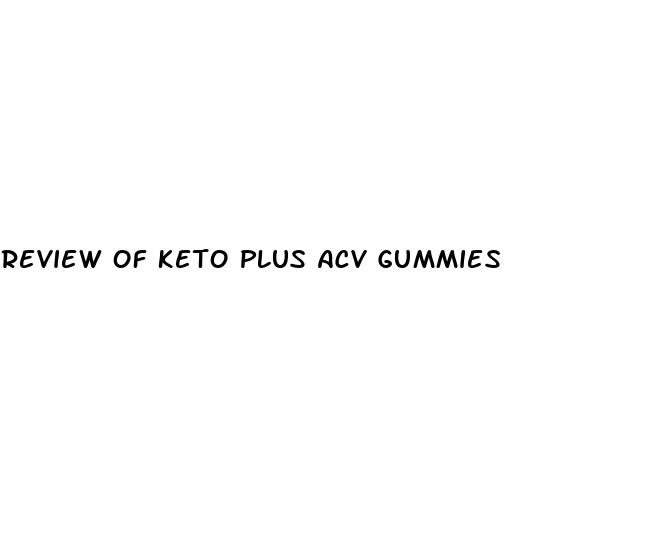 review of keto plus acv gummies