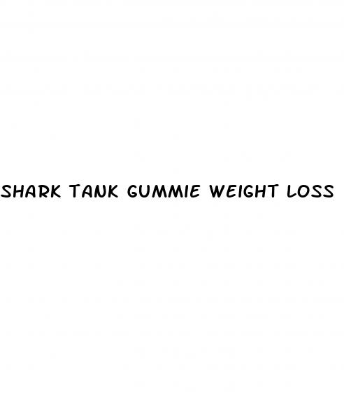 shark tank gummie weight loss