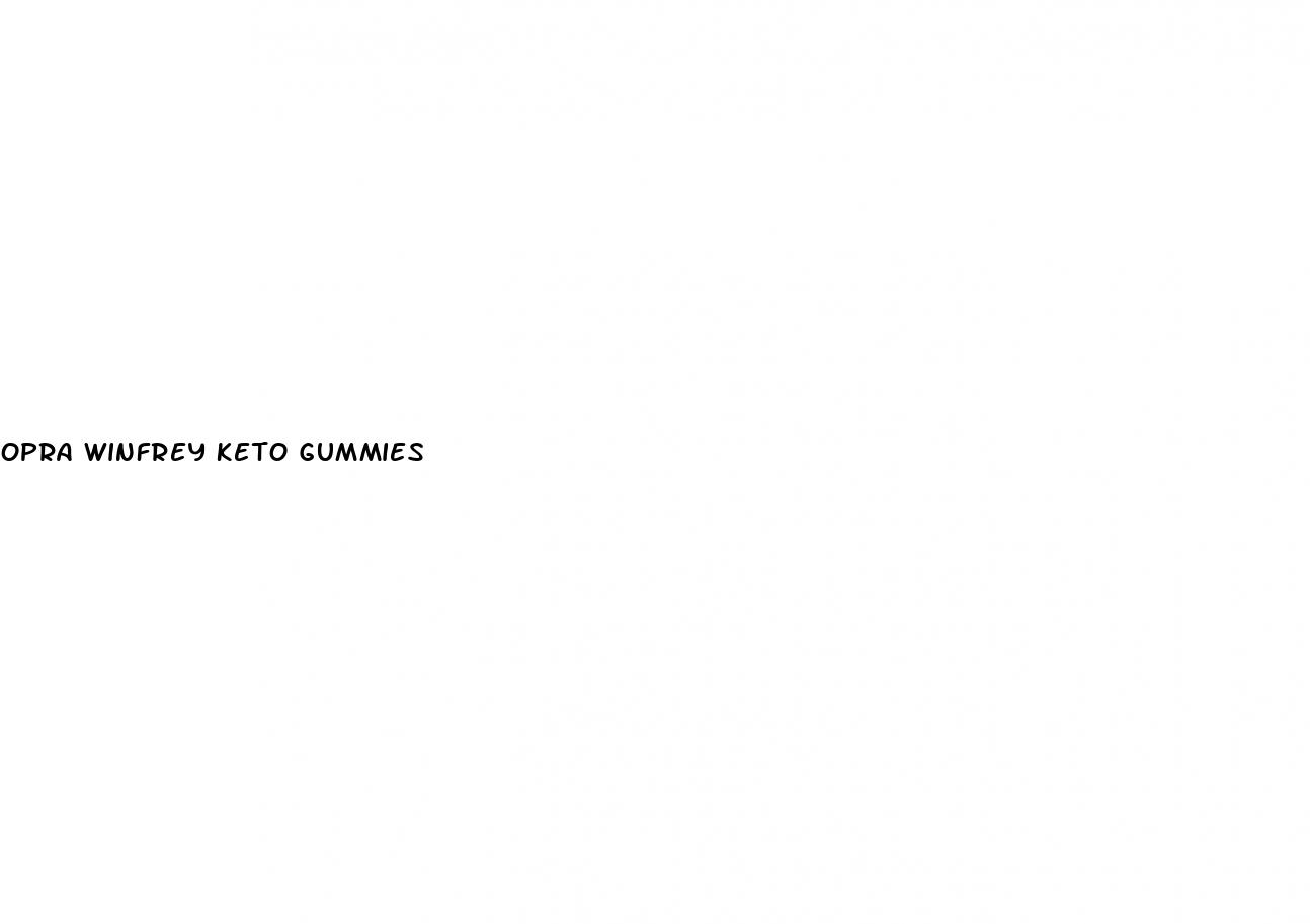 opra winfrey keto gummies