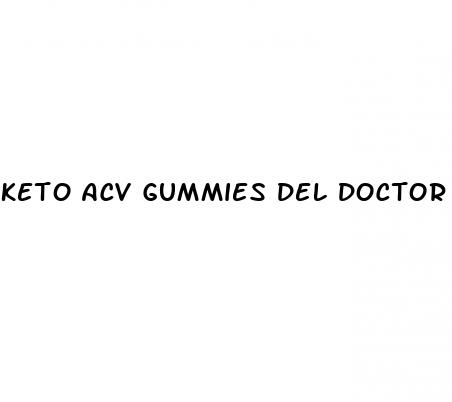 keto acv gummies del doctor juan rivera