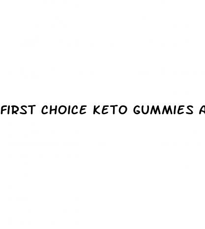 first choice keto gummies and kelly clarkson