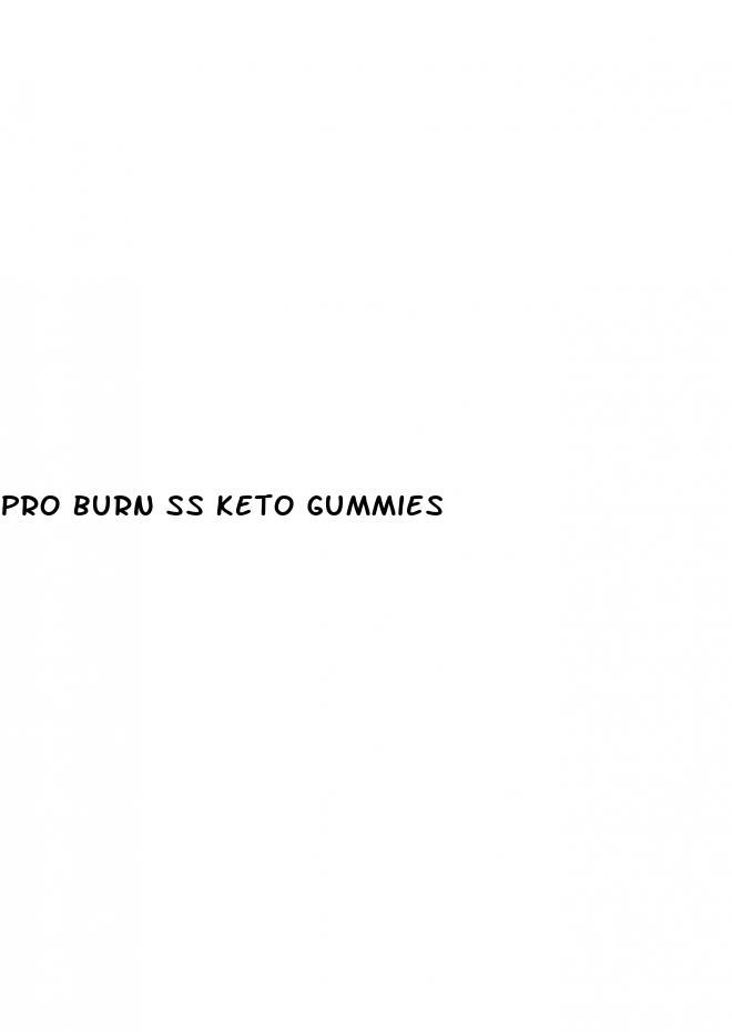 pro burn ss keto gummies