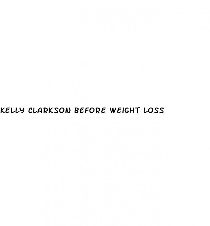 kelly clarkson before weight loss