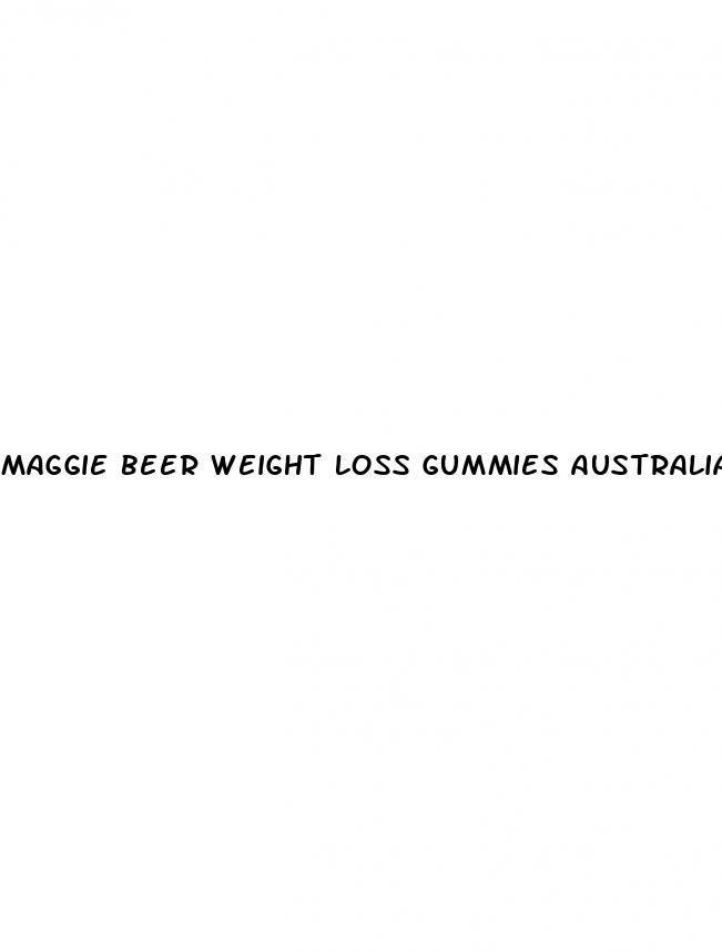 maggie beer weight loss gummies australia