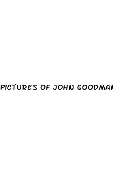 pictures of john goodman weight loss