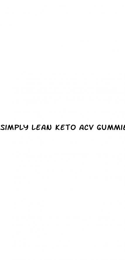 simply lean keto acv gummies