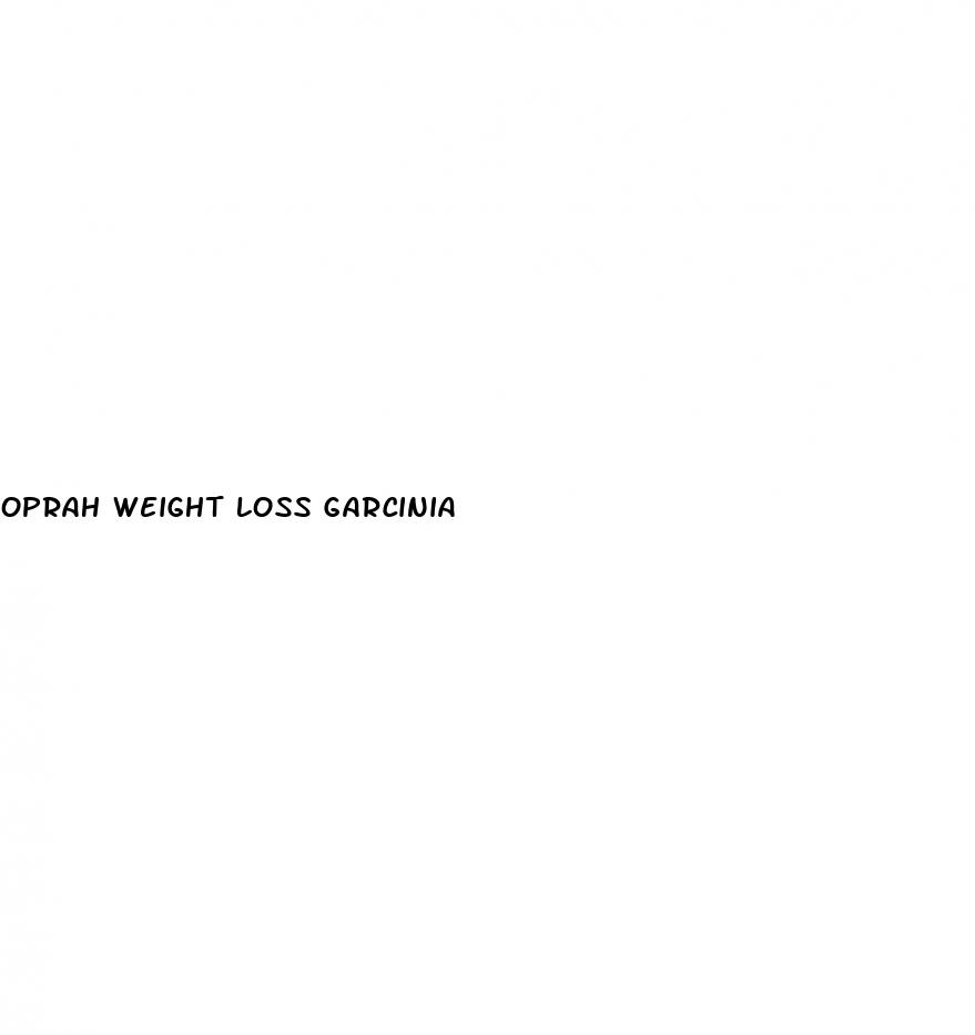 oprah weight loss garcinia