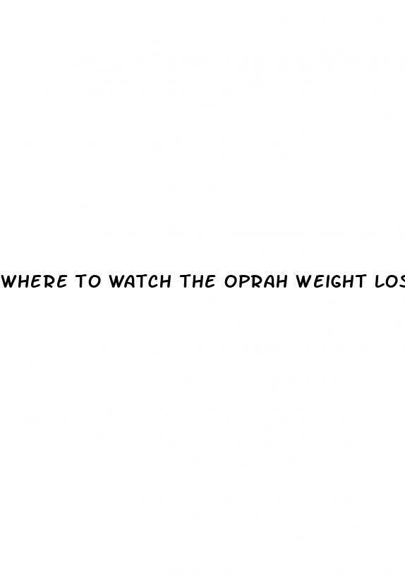 where to watch the oprah weight loss special