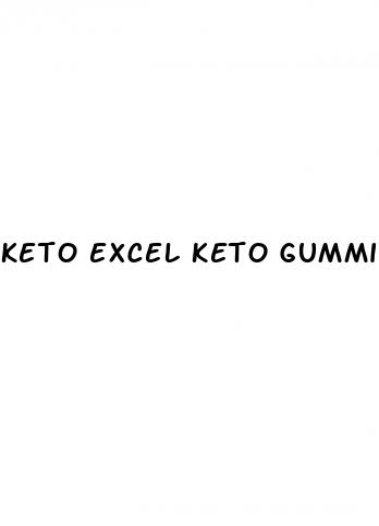 keto excel keto gummies