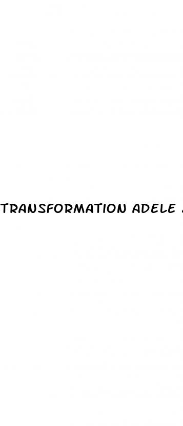 transformation adele 2024 weight loss