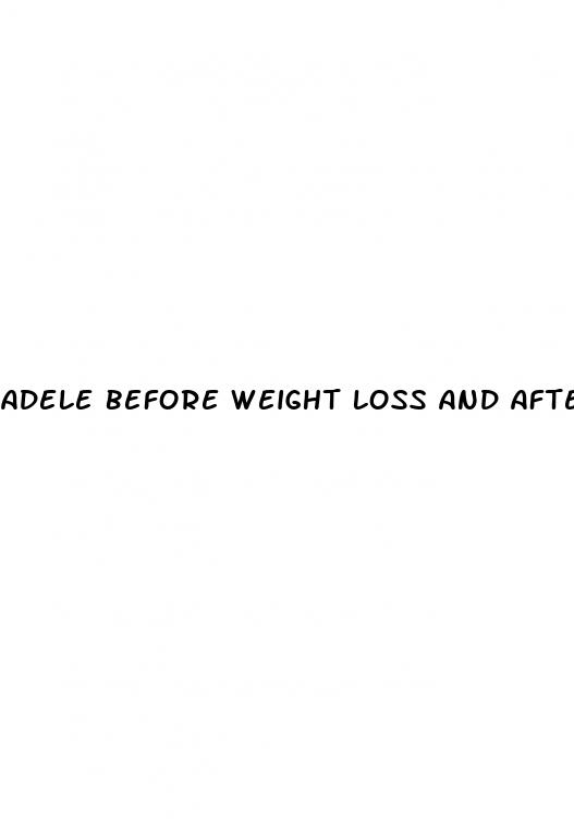 adele before weight loss and after