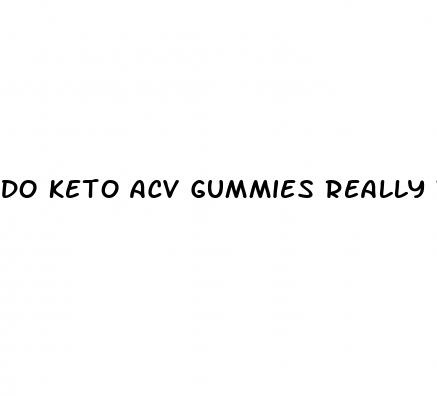 do keto acv gummies really work