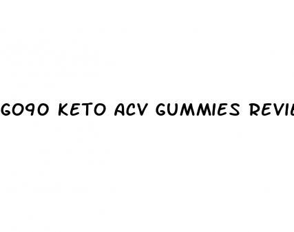 go90 keto acv gummies review