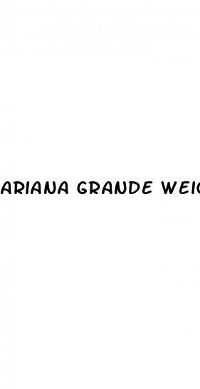 ariana grande weight loss before and after