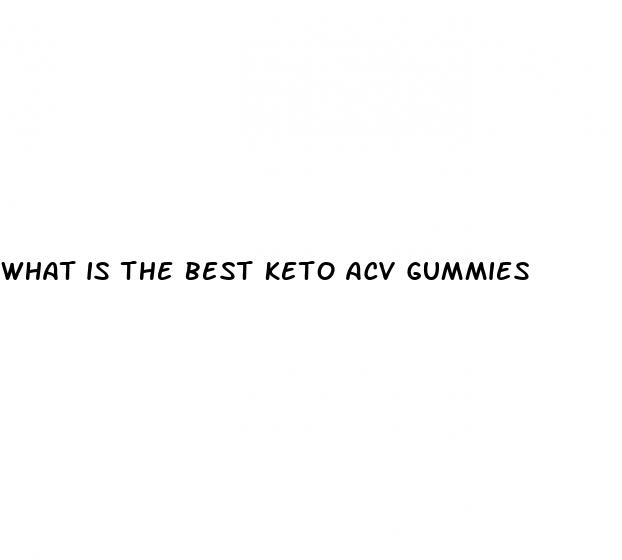 what is the best keto acv gummies